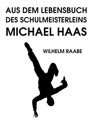 cover image of Aus dem Lebensbuch des Schulmeisterleins Michel Haas